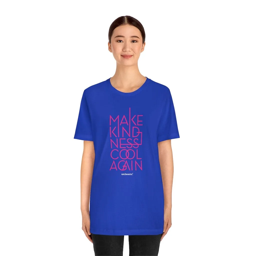 Make Kindness Cool Again - Relaxed Fit T-Shirt