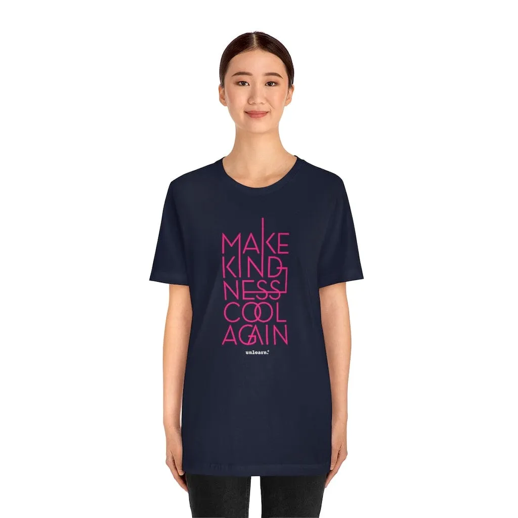 Make Kindness Cool Again - Relaxed Fit T-Shirt