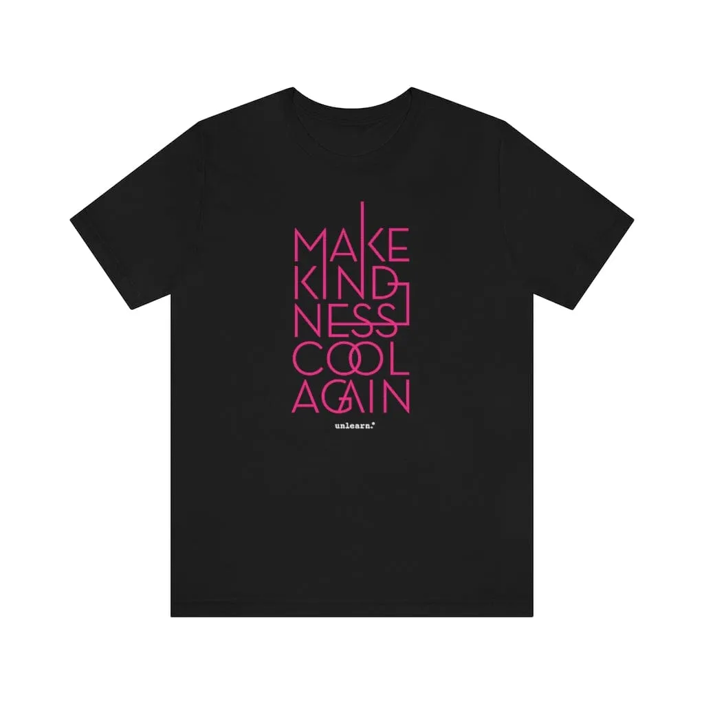 Make Kindness Cool Again - Relaxed Fit T-Shirt